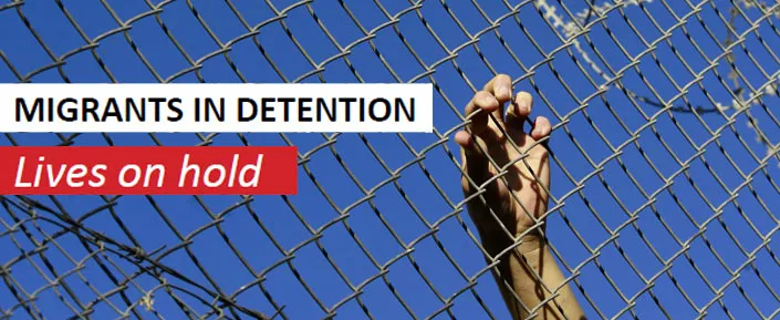 Migrants in Detention