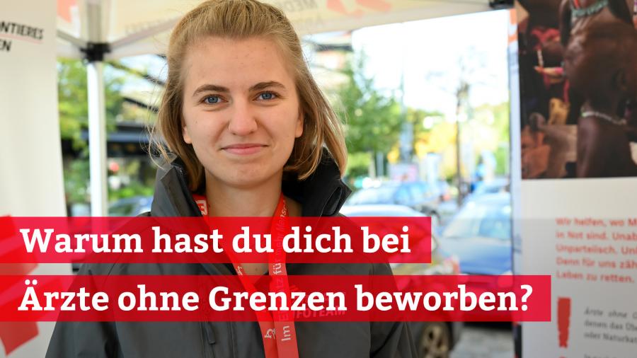 Warum hast du dich bei Ärzte ohne Grenzen beworben?