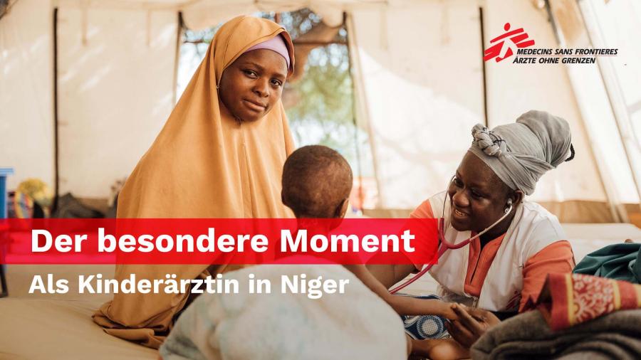 Als Kinderärztin in Niger | Ärzte ohne Grenzen