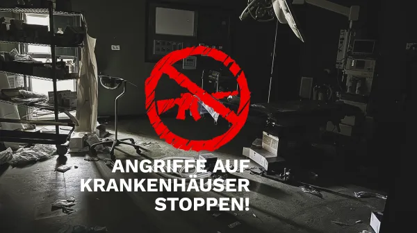 Petition Angriffe auf Krankenhäuser stoppen
